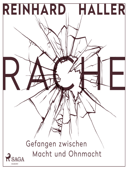 Title details for Rache--Gefangen zwischen Macht und Ohnmacht by Reinhard Haller - Available